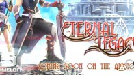 Eternal Legacy เกมจากค่าย Gameloft เป็นสไตล์ RPG สไตล์ญี่ปุ่นที่ทำออกมาได้น่าเล่นมากจริงเสียดายที่ยังมีกำหนดจำหน่าย