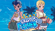 Grand Fisher เกมออนไลน์แนวตกปลาแบบเต็มรูปแบบ ที่เพื่อนๆ จะได้สนุกสนานไปกับสองตัวละครหลัก