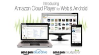 Amazon Cloud Player เครื่องเล่นเพลงที่สามารถเล่นได้ทั้งบนเว็บและ Android  และยังดาวน์โหลดผ่านเซิร์ฟ Amazon ได้