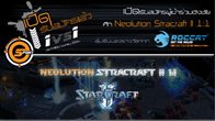 ถึงเวลาแล้วที่เหล่าเกมเมอร์ตัวเทพจะได้มาสู้ศึกกันใน  Neolution Stracraft II ดวล 1:1 Tournament  