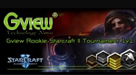 Gview Final StarCraft II Tournament กำลังจะมาระเบิดความมันส์กันอีกแล้ว  ในรอบประจำเดือนเมษายน 2554
