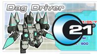 C21 อัพเดทหุ่นใหม่ Dag Driver หุ่นนักเจาะที่มาพร้อมกับอาวุธครบมือ ทั้งจรวดมิซไซส์  และท่าพุ่งทะลวงที่ไม่มีใครหยุดยั้งได้