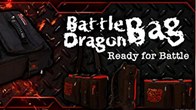 กันยายนนี้ ไม่ต้องคอยกันอีกแล้ว เพราะกระเป๋า Battle Dragon Bag พร้อมจะให้ทุกคนเป็นเจ้าของกันอย่างแน่นอน