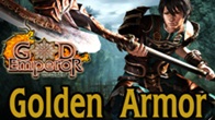 กิจกรรมพิเศษๆ เอาใจเพื่อนๆ เกมเมอร์ชาว God of Emperor ด้วยการแจกชุดเกราะสุดแรร์ “Golden Armor” ให้เอาไปใช้กันแบบฟรีๆ