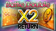 กลับมาอีกครั้งตามคำเรียกร้องกับกิจกรรม Battle Double X2 Return  ที่เพื่อน ๆ จะได้โอกาสสนุกและลุ้นขึ้นอีกเป็น 2 เท่า