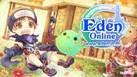 ปิดฉากอย่างสง่างามกับเกมน่ารักที่สุดในตอนนี้ Eden Online เกมแนว MMORPG ใสๆ โลลิโลลิ 