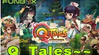 เซอร์ไพร์ส!!! วันนี้ Funbox พร้อมเปิดตัวความสนุกครั้งใหม่ กับเกมสุด Cute!!! แห่งปี “Q Tales” เปิดเว็บอย่างเป็นทางการแล้ว