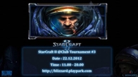 StarCraft 2 @ Club Tournament # 3 สงครามนัดชี้ชะตา จักรวาล….แข่งขันกันแบบตัวต่อตัว วันที่ 22 ธันวาคม 2555