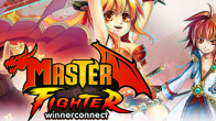 WinnerCenter เปิดเกมสมาร์ทโฟนตัวใหม่ ในนามว่า MasterFighter ซึ่งเกมนี้แนว Action-RPG 