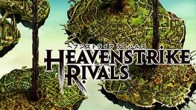 HEAVENSTRIKE RIVALS เป็นเกมที่ต่างฝ่ายจะต้อง Battle กัน ด้วยระบบเกมที่ง่ายต่อการเรียนรู้แต่แฝงด้วยกลยุทธ์กับการต่อสู้