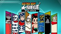Animoca ได้เปิดตัวเกมใหม่ Astro Boy Siege: Alien Attack เป็นเกมแนว defense & strategy