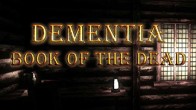 Dementia: Book of the Dead เป็นเกมที่ใช้กราฟฟิก Unity3D มันจะพาคุณไปสัมผัสบรรยากาศหลอนๆในยุคกลางของอังกฤษ